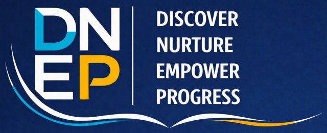 DNEP — Discover, Nurture, Empower, Progress